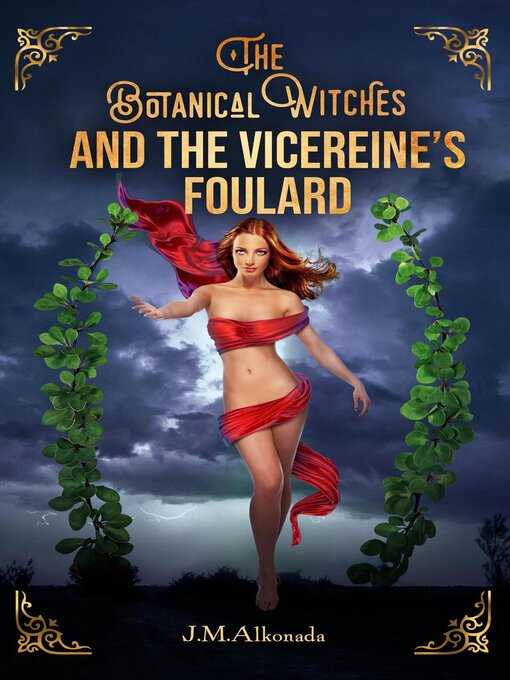 Cover image for The Botanical Witches and the Vicereine´s Foulard